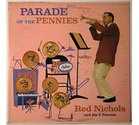 Red Nichols And His Five Pennies - Parade Of The Pennies [Vinyl LP]