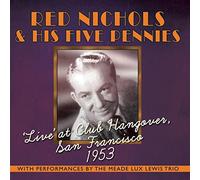 Red Nichols and His - Live at Club Hangover San Francisco 1953 - CD - G11501z