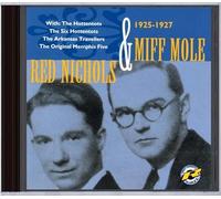 Red Nichols & Miff Mole - 1925-1927