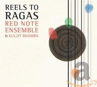 Red Note Ensemble - Reels to Ragas