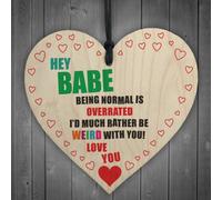Red Ocean Being Weird With You Novelty Wooden Hanging Heart Plaque