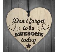 Red Ocean Don't Forget To Be Awesome Novelty Wooden Hanging Heart