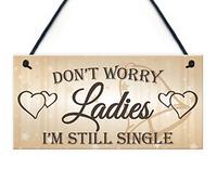 RED OCEAN Don't Worry Ladies Still Single Novelty Hanging Wedding Plaque Best Man Gift