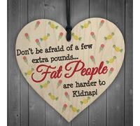 Red Ocean Fat People Harder To Kidnap Novelty Wooden Hanging Heart