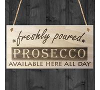 Red Ocean Freshly Poured Prosecco Here All Day Hanging Wooden Sign Shop Cafe Plaque