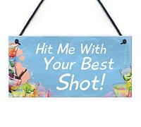 Red Ocean Funny Hit Me With Your Best Shot Home Bar Pub Garden Sign Alcohol Gin Beer Gift