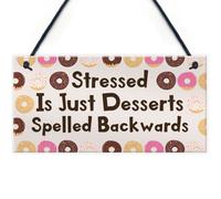 Red Ocean Funny Stressed Desserts Backwards Sign Friendship Gift Birthday Gift For Her