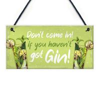 Red Ocean Hilarious Funny Don't Come In Havent Got Gin Sign Home Bar Kitchen Gin Gift Sign