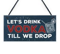 Red Ocean Lets Drink Vodka Till We Drop Funny Gift Man Cave Home Bar Hanging Plaque Pub Sign Gift