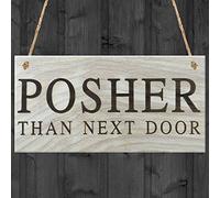 Red Ocean Posher Than Next Door Novelty Hanging Wooden Plaque Funny Neighbour Sign
