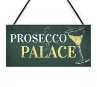 Red Ocean Prosecco Palace Hanging Plaque Gift Funny Friendship Man Cave Bar Kitchen Sign
