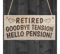 Red Ocean Retired Goodbye Tension Hello Pension Funny Rhyme Wooden Plaque Gift Retirement Sign Present
