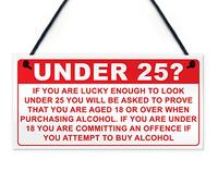 RED OCEAN Under 25? PROOF OF AGE Hanging Plaque Funny Bar Pub Alcohol Restaurant Sign