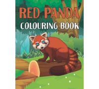 RED PANDA COLOURING BOOK: RED PANDA Colouring Book Great Gift for Boys & Girls, Cute RED PANDA and Ocean Creatures School Activity Book for Kids Ages 3-9 Fun Colouring Book Toddlers