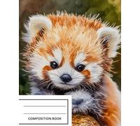Red Panda Composition Notebook: Super Cute Animal Series by Vine Street Design Company - 7.5" x 9.25", College Ruled, 80 Pages