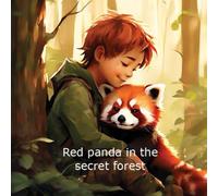 Red panda in the secret forest