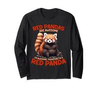 Red Pandas Are Awesome Im Awesome Therefore I'm A Red Panda Long Sleeve T-Shirt