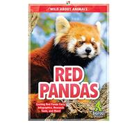 Red Pandas (Wild About Animals)
