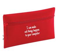 Red Pencil Case I Can Make Evil Things Happen to your Computer | Polyester, Zipped