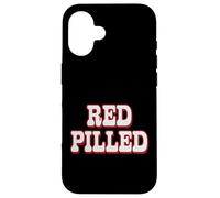 Red Pilled, Ignorance Is Bliss Awakened Case for iPhone 16