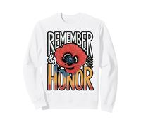 Red Poppies Remember and Honor Sweatshirt