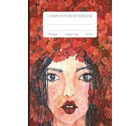 Red Poppy Crown Girl Composition Notebook: College Ruled, 110 Pages, 6x9 in
