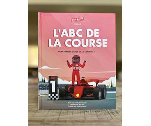 Red Racer Books l'ABC de la Course: Mon Premier Guide de la Formule 1, Children's F1 Alphabet Book, French Edition Print on Demand (Hardcover) - Picture Book, January 1, 2024