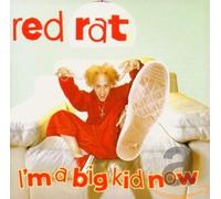 Red Rat - I'm A Big Kid Now