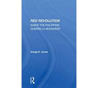 Red Revolution: Inside The Philippine Guerrilla Movement