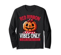 Red Ribbon Vibes Only Scare Bad Choices Red Ribbon Week Long Sleeve T-Shirt