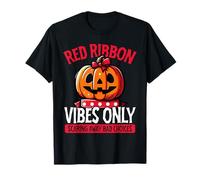 Red Ribbon Vibes Only Scare Bad Choices Red Ribbon Week T-Shirt