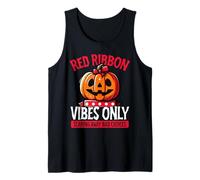 Red Ribbon Vibes Only Scare Bad Choices Red Ribbon Week Tank Top
