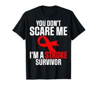 Red Ribbon You Don't Scare Me I'm A Stroke Survivor T-Shirt