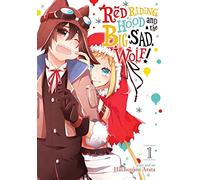 Red Riding Hood and the Big Sad Wolf Vol. 1