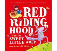 Red Riding Hood and the Sweet Little Wolf