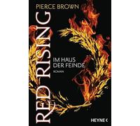 Red Rising - Im Haus der Feinde: Roman, Brown, Kempen 9783453534421.