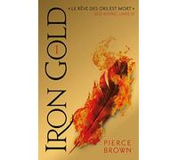 Red Rising - Livre 4 - Iron Gold - Partie 1: Première partie