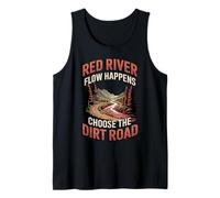 Red River Flow Happens Choose The Dirt Road Hiker Hiking Tank Top