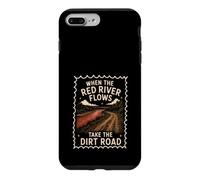 Red River Flows Take The Dirt Road Adult Humor Case for iPhone 7 Plus/8 Plus