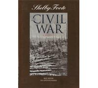 Red River to Spotsylvania (SHELBY FOOTE, THE CIVIL WAR, A NARRATIVE)