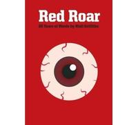Red Roar: 20 Years of Words