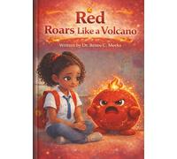 Red Roars Like a Volcano (The Color Feelings Collection)