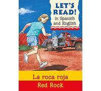 Red Rock/La roca roja: 1 (Let's Read in Spanish and English)