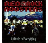 Red Rock Roosters - Attitude Is Everything