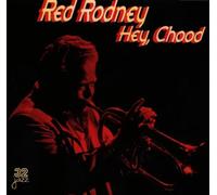 Red Rodney - Hey Chood
