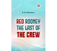 Red Rooney the Last of the Crew