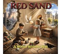 Red Sand - S - A World Without War.