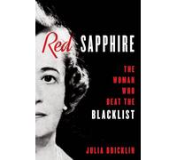 Red Sapphire: The Woman Who Beat the Blacklist