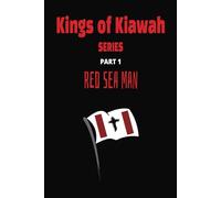 Red Sea Man: Kings Of Kiawah - Part 1