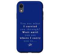 Red Sea Moments See What I Carried You Through Exodus 14 Case for iPhone XR